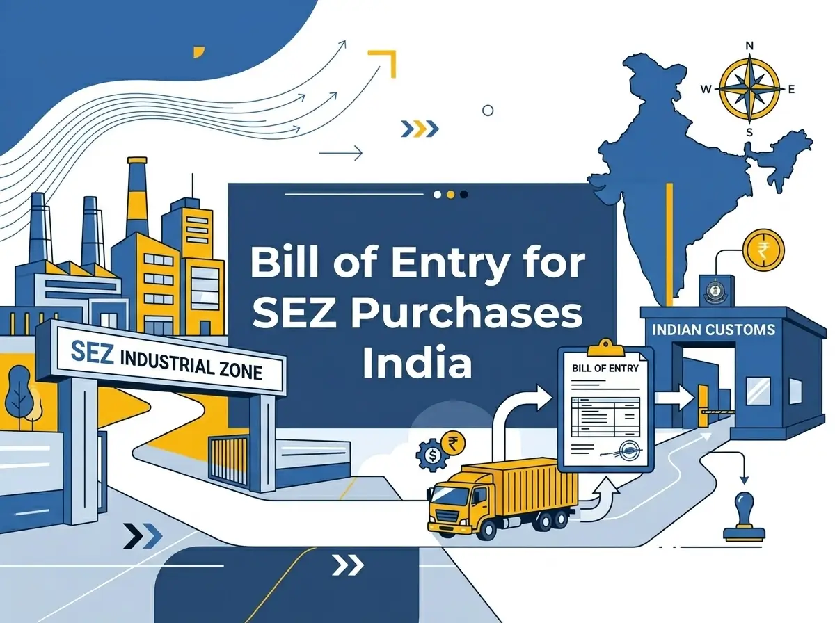 Bill of Entry for SEZ Purchases India